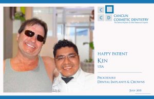 Another Dental Implants Patient at Cancun Cosmetic Dentistry!