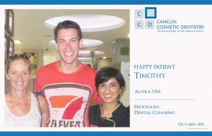 Another Happy Patient with our Dentists in Cancun! (Timothy)
